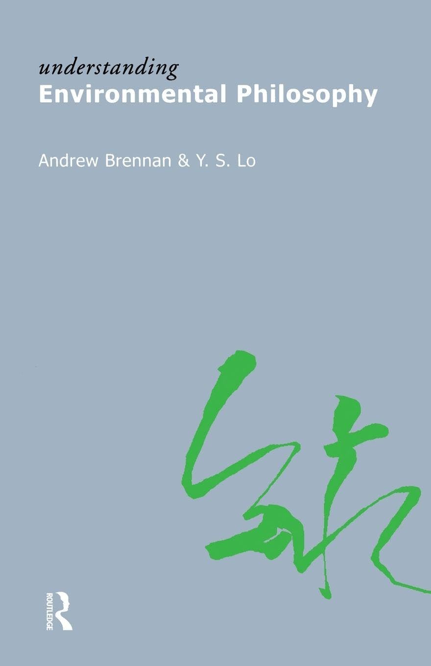 Understanding Environmental Philosophy (Understanding Movements in Modern Thought)