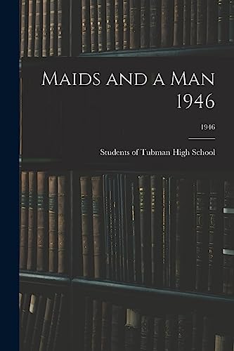 Maids and a Man 1946; 1946