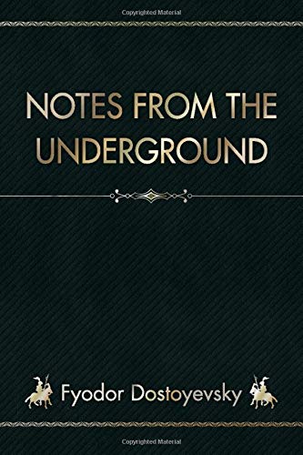 Notes from the Underground