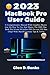 Produktbild 2023 MacBook Pro User Guide: A Comprehensive Manual With Graphics Illustration On How To Use And Master The 2023 MacBook Pro 14 and 16 Inches (M2 Pro ... Tips & Tricks (Apple Ecosystem, Band 5)