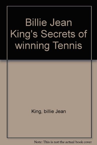 Billie Jean King's Secrets of winning Tennis B009NNPORE Book Cover