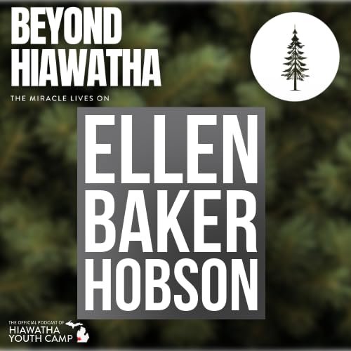 Ellen Baker Hobson Talks Hiawatha Impact and Legacy
