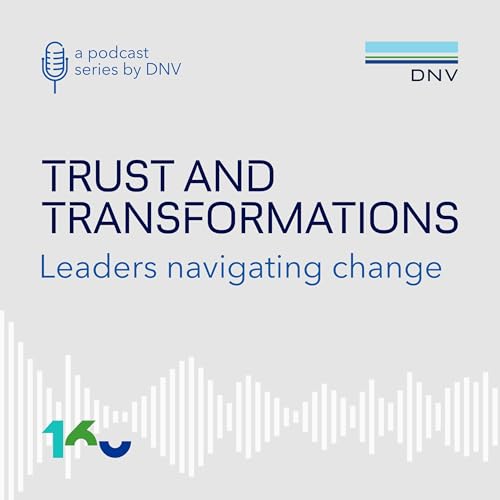 Trust and transformations - leaders navigating change cover art