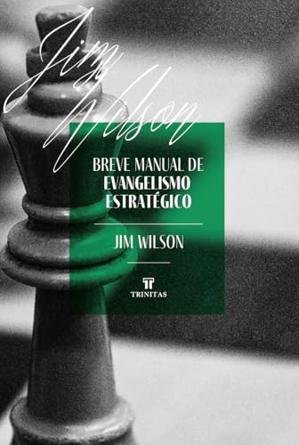 Breve manual de evangelismo estratégico: