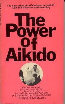 Unknown Binding The power of Aikido (Lancer Books series on the martial arts) Book