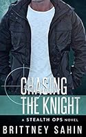 Chasing the Knight 1661671500 Book Cover