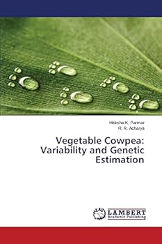 Paperback Vegetable Cowpea: Variability and Genetic Estimation Book