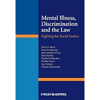Mental Illness, Discrimination and the Law