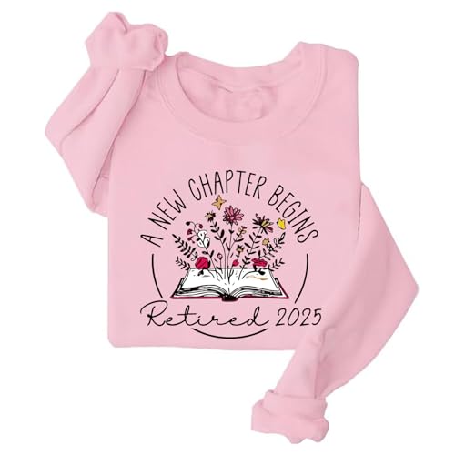 Image of Retirement Sweatshirt 2025 A New Chapter Begins Floral Book Teacher Sweatshirt Last Day of School (US, Alpha, Large, Regular, Regular, Pink)