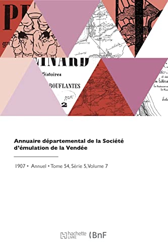 Annuaire départemental de la Société d'émulation de la Vendée (French Edition)
