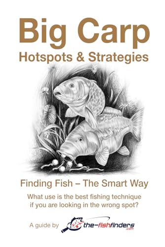 Big Carp: Hotspots & Strategies