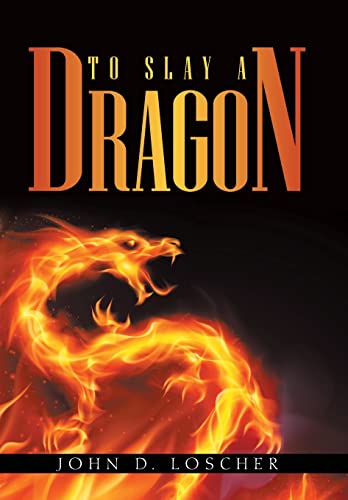 To Slay a Dragon
