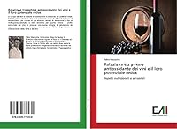 Relazione tra potere antiossidante dei vini e il loro potenziale redox 3639776437 Book Cover