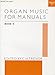 Price comparison product image Organ Music for Manuals Book 5