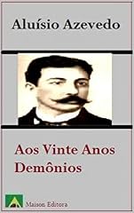 Capa de Aos Vinte Anos, e Demônios (Ilustrado) (Literatura Língua Portuguesa)