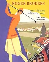 Roger Broders Travel Posters 0971205930 Book Cover
