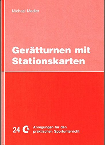 Preisvergleich Produktbild Gerätturnen mit Stationskarten (Anregungen für den praktischen Sportunterricht)