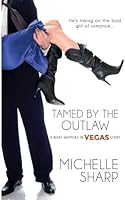 Tamed By The Outlaw 1943892261 Book Cover