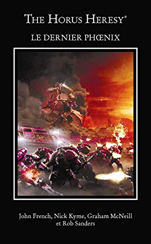 The Horus Heresy : Le dernier phoenix