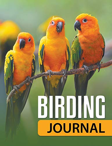 Birding Journal 1681278510 Book Cover