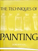 The Techniques Of Painting 0883651238 Book Cover