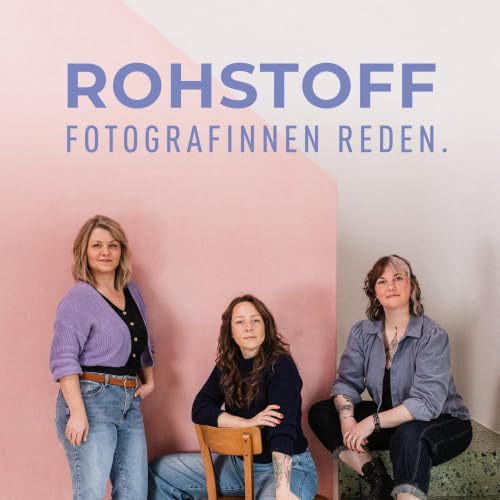 Rohstoff - FOTOGRAFINNEN REDEN Titelbild