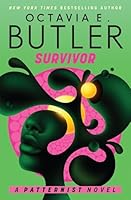 Survivor (Patternist, 5) 1538766175 Book Cover