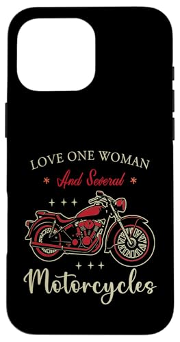 I Love One Woman and Sseveral Motorcycle Biker �X�}�z�P�[�X iPhone 16 Pro Max �p