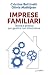 Imprese Familiari. Teoria E Pratica Per Gestire Con Intenzione - 3