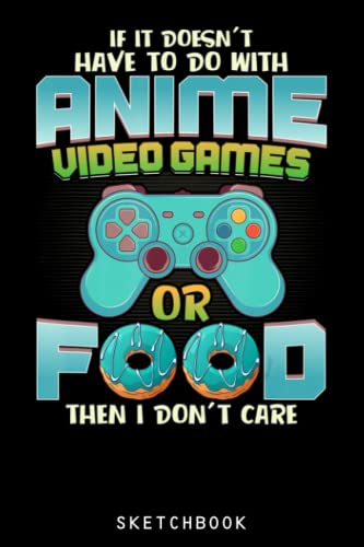 Anime and video games and food lover: size 6x9 120 blank pages