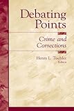 Debating Points: Crime and Corrections