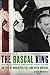 The Rascal King: The Life And Times Of James Michael Curley (1874-1958)