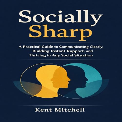 Kent Mitchell presents Socially Sharp