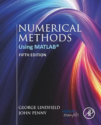 Numerical Methods: Using MATLAB