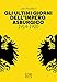 Gli Ultimi Giorni Dell’Impero Asburgico (1914-1920) - 3