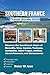 Southern France Travel Guide 2025: Discover the Sun-Kissed charm of Marseille, Nice, Cannes, Toulouse, Montpelier, Saint-Tropez, Antibes, Aix-en-Provence, and Carcassonne (The Soul of France)