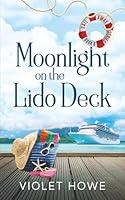 Moonlight on the Lido Deck 1733963421 Book Cover