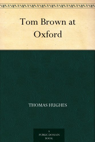 Télécharger Tom Brown at Oxford (English Edition) PDF Ebook En Ligne