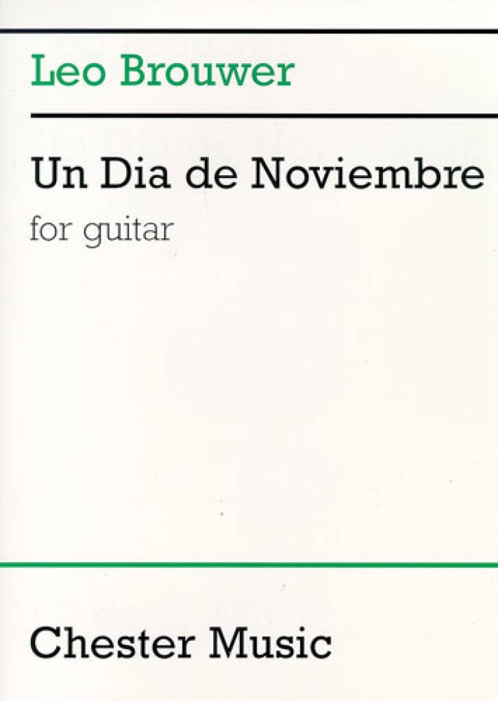 Un Dia de Noviembre: For Guitar