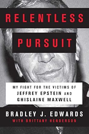 Amazon.com: Relentless Pursuit: My Fight for the Victims of Jeffrey