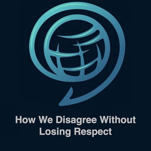 How We Disagree Without Losing Respect