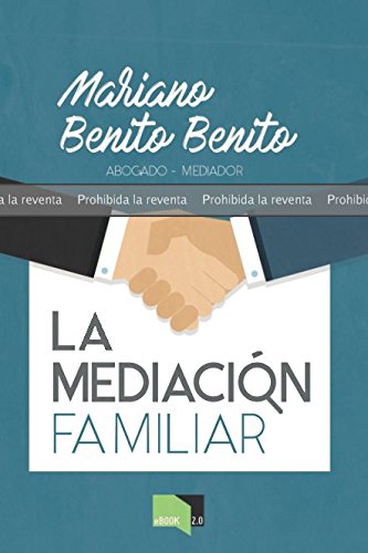 PRUEBA: La Mediación Familiar: Una pequeña introducción