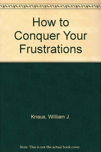 Buy How to Conquer Your Frustrations — BookShops.in
