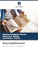 Rauschgifthandel: Dynamik, Prävention und Repression (German Edition) 6203850713 Book Cover