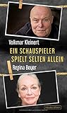  Ein Schauspieler spielt selten allein