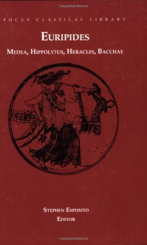 Four Plays: Medea, Hippolytus, Heracles, Bacchae (Focus Classical Library) Corr Edition by Euripides published by Focus Publishing/R. Pullins Co. (2002)