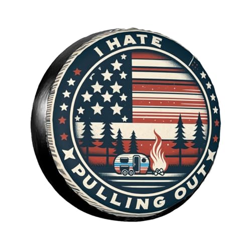 Image of Universal Fit Spare Tire Cover for RV, SUV, and Camper Trailers - Weatherproof Wheel Protector, I Hate Pulling Out Decorative Camper Spare Tire Cover 14 in