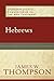 Hebrews: (A Cultural, Exegetical, Historical, & Theological Bible Commentary on the New Testament) (Paideia: Commentaries on the New Testament)