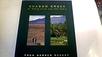 Shadow Creek: From Barren Desert to Desert Oasis B000AQFML6 Book Cover