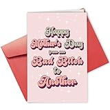Gevinna Funny Mothers Day Card for Bestie, Best Friend Mothers Day Card, Hilarious Mothers Day Card FOR Mom, Happy Mother's Day From One Dad Bitch to Another